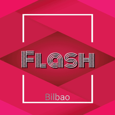 Flash in Bilbao