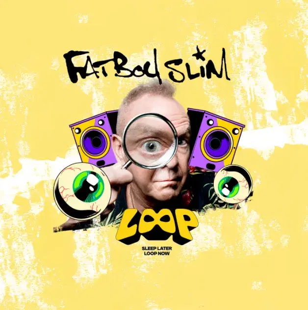 Fatboy Slim - LOOP