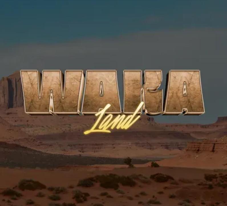 Wakaland