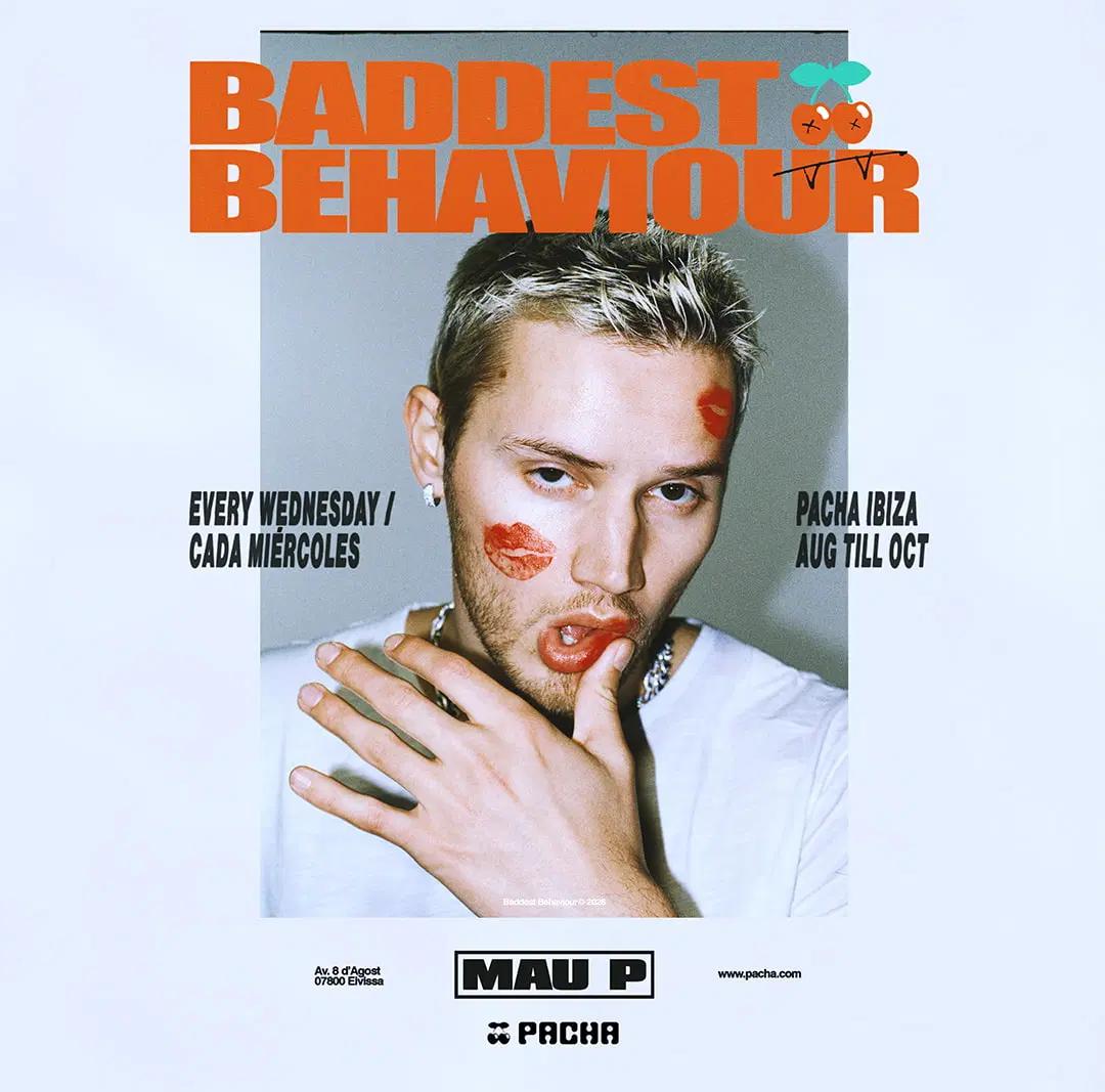 Mau P | Baddest Behaviour