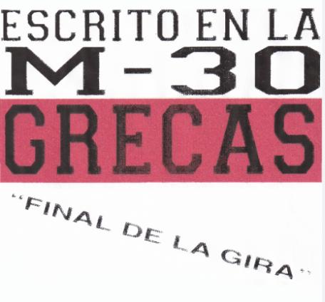 Grecas - Final De Gira