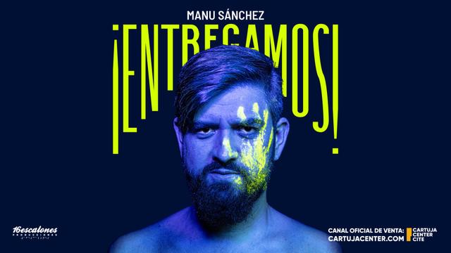 Manu Sánchez - Entregamos