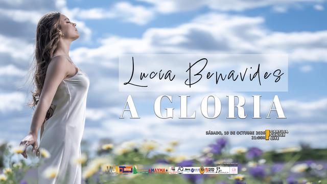 Lucía Benavides - A Gloria
