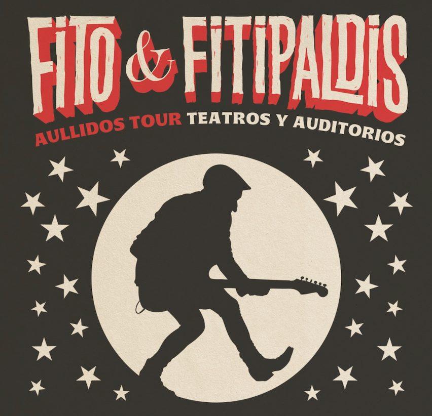 Fito & Fitipaldis - Aullidos Tour