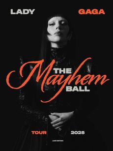 Lady Gaga - The MAYHEM Ball
