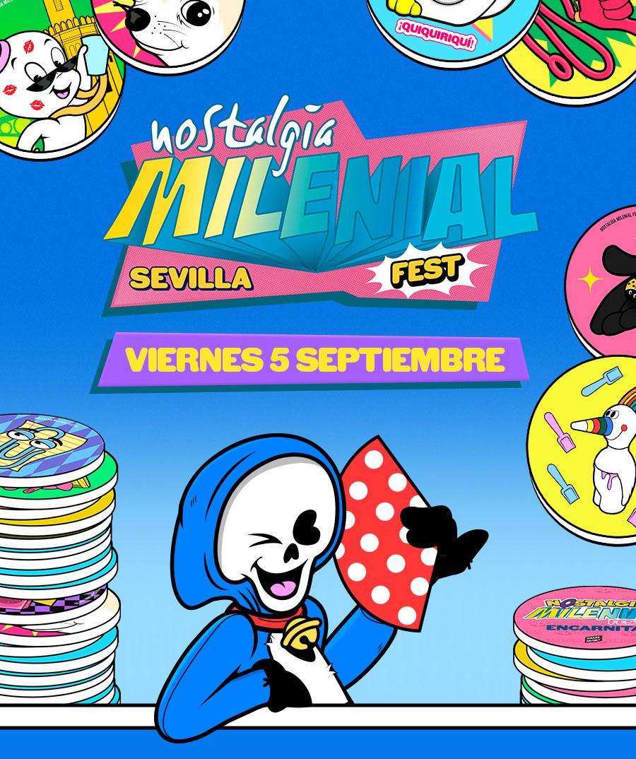 Nostalgia Milenial Fest Sevilla 2025