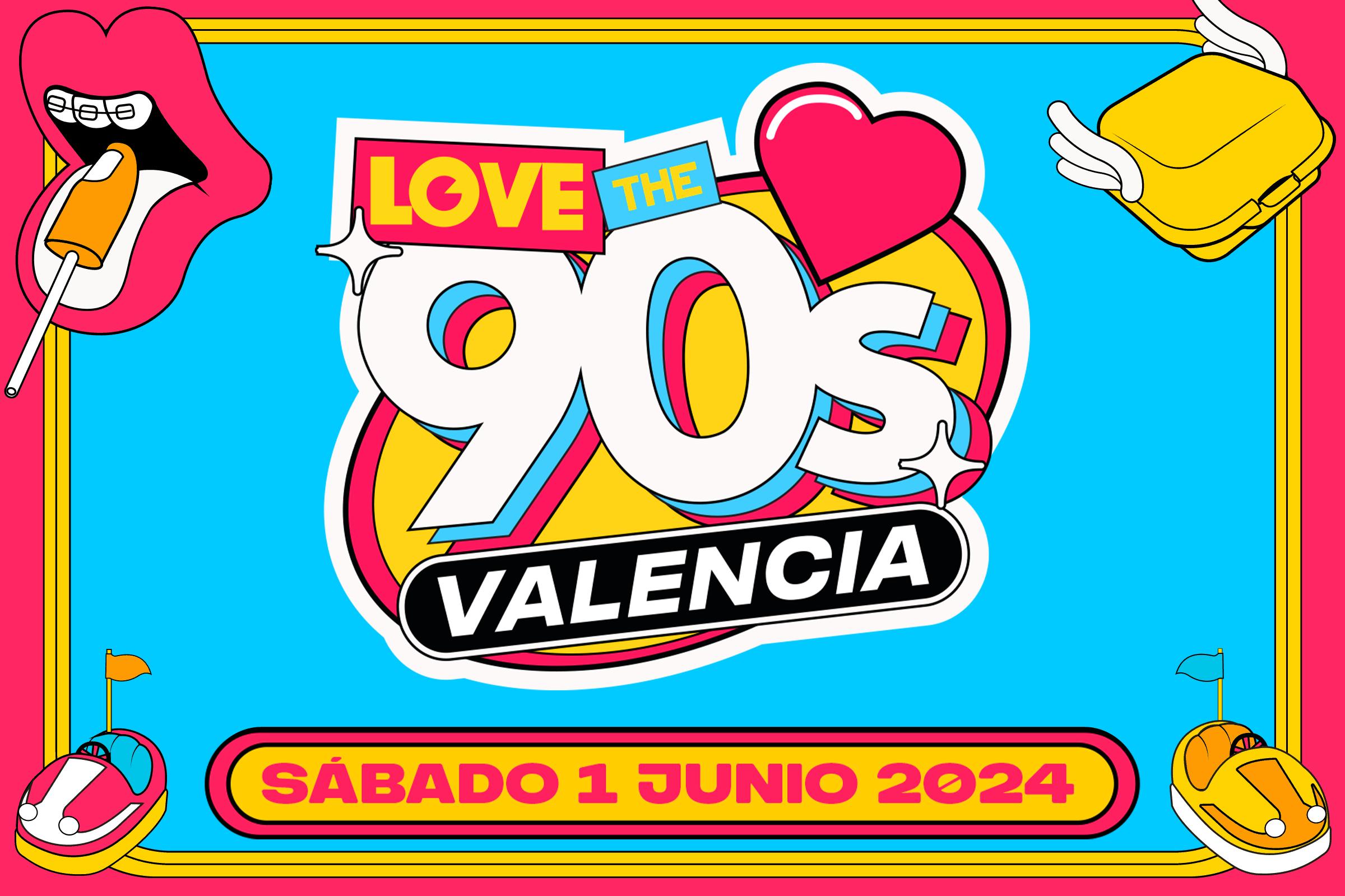 Love the 90s Valencia 2024