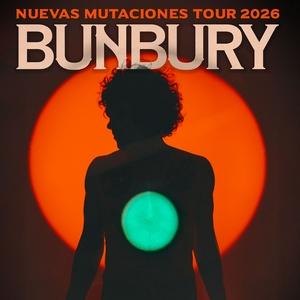 Bunbury - Nuevas Mutaciones Tour 2026