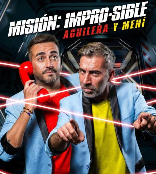 Misión Impro-sible | Aguilera y Meni