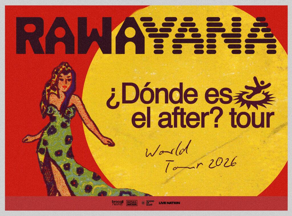 Rawayana - ¿Dónde es el after? World Tour