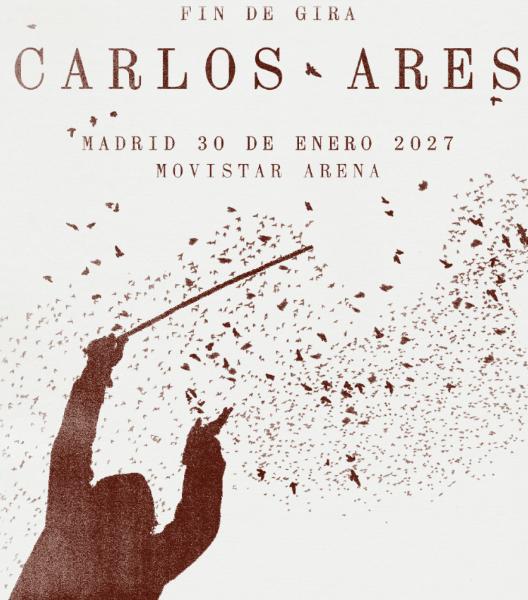 Carlos Ares - Fin de Gira 2027