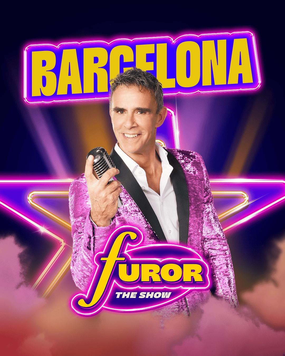 Furor The Show - Barcelona