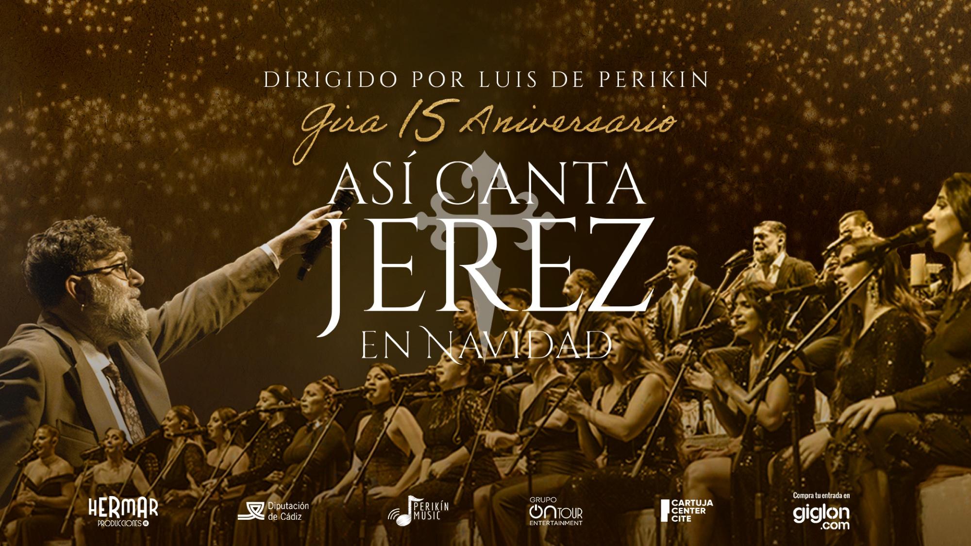 Así Canta Jerez en Navidad - Gira 15 Aniversario (18:00)