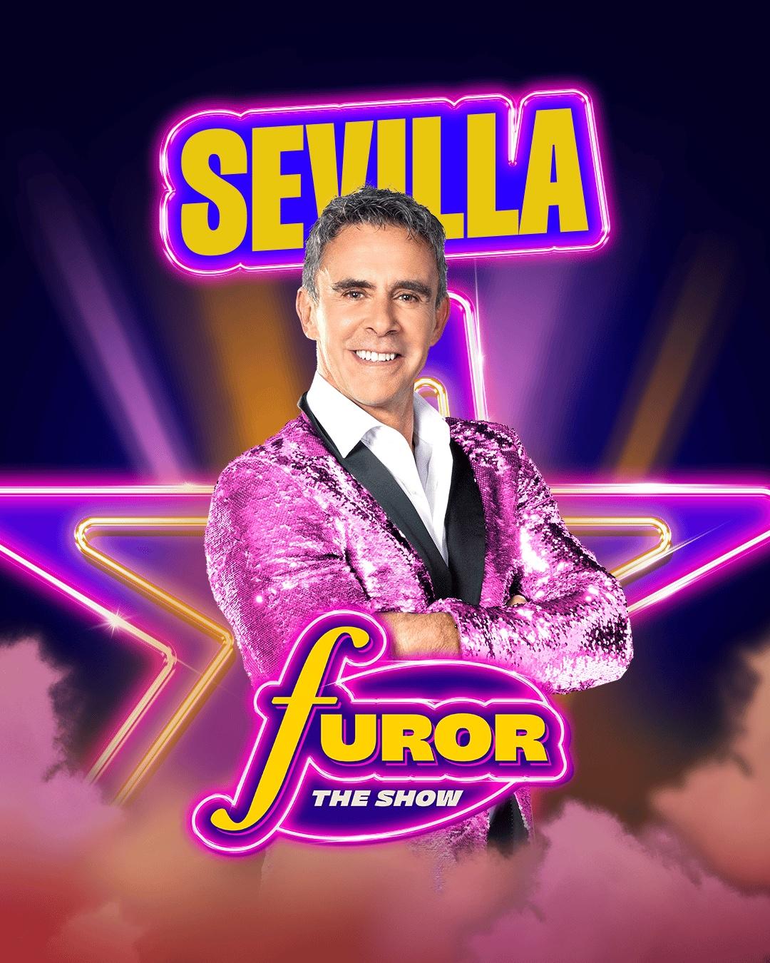 Furor The Show - Sevilla