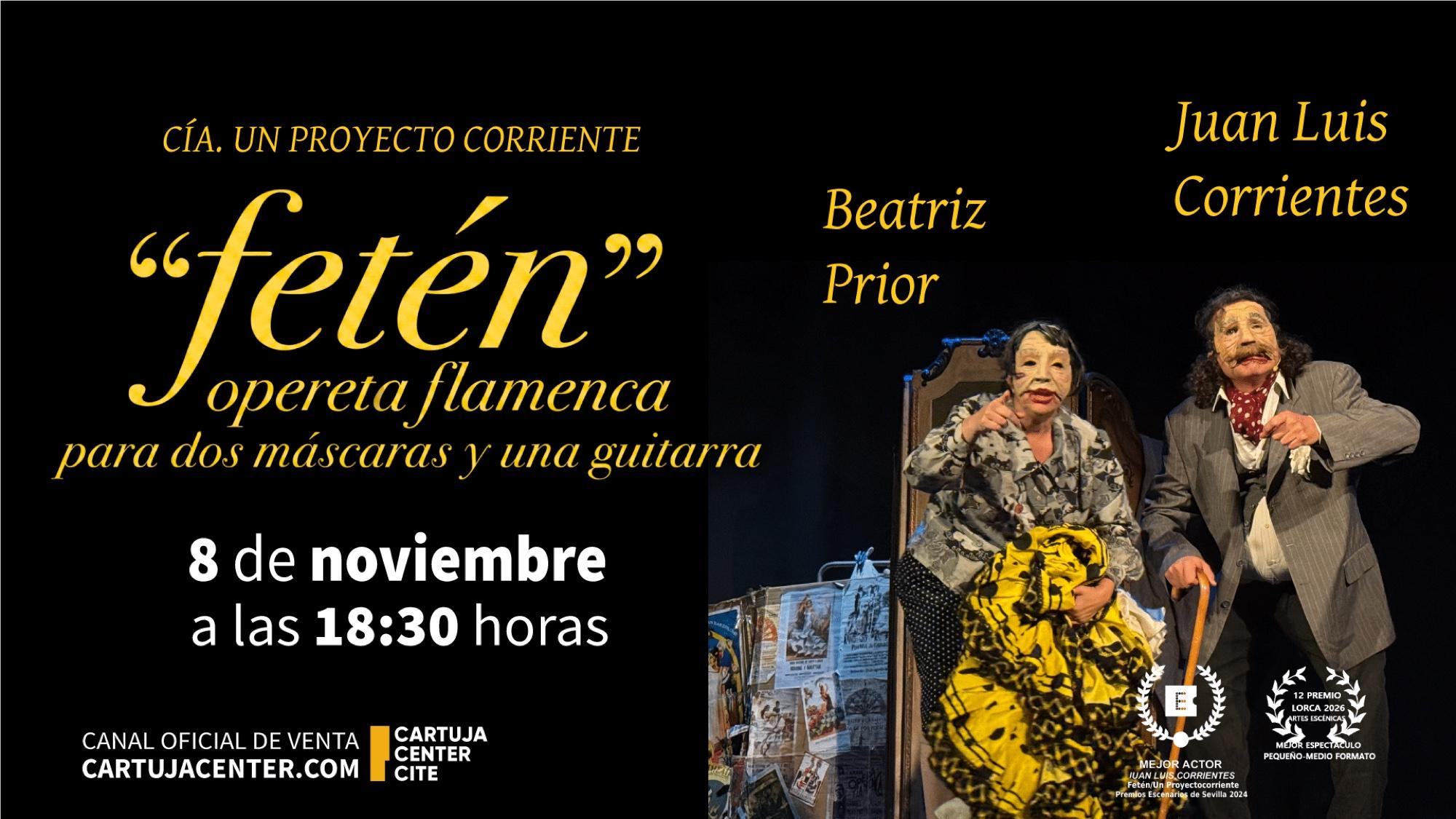Fetén, opereta flamenca para dos máscaras y una guitarra