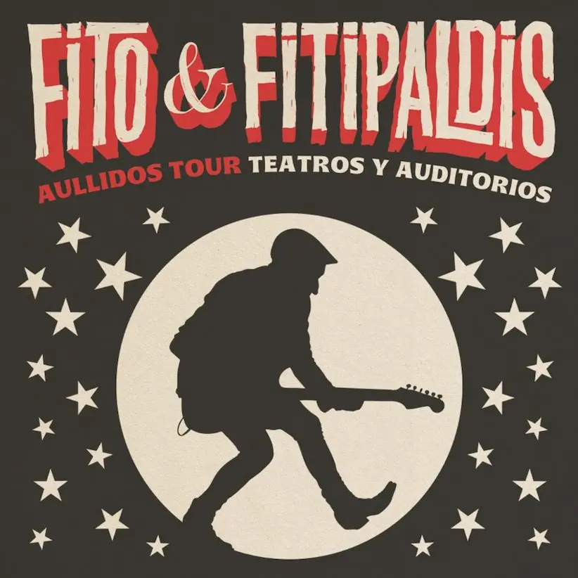 Fito & Fitipaldis - Aullidos Tour