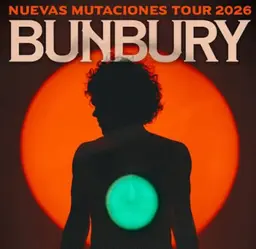Bunbury - Nuevas Mutaciones Tour 2026