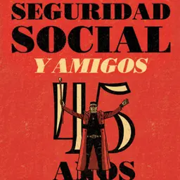 Seguridad Social y Amigos