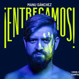 Manu Sánchez - Entregamos