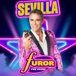 Furor The Show - Sevilla
