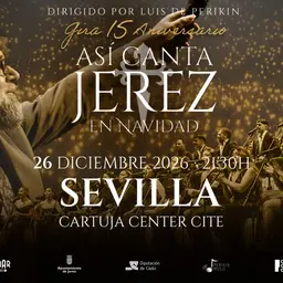 Así Canta Jerez en Navidad - Gira 15 Aniversario (21:30)
