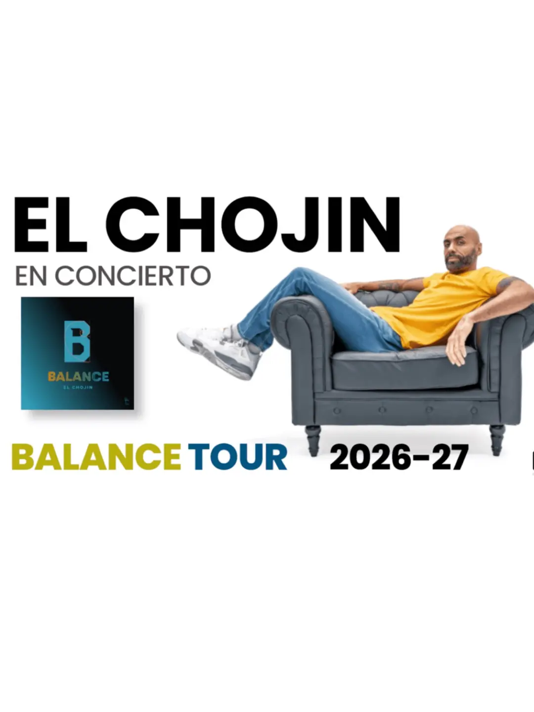 El Chojin - Gira Balance