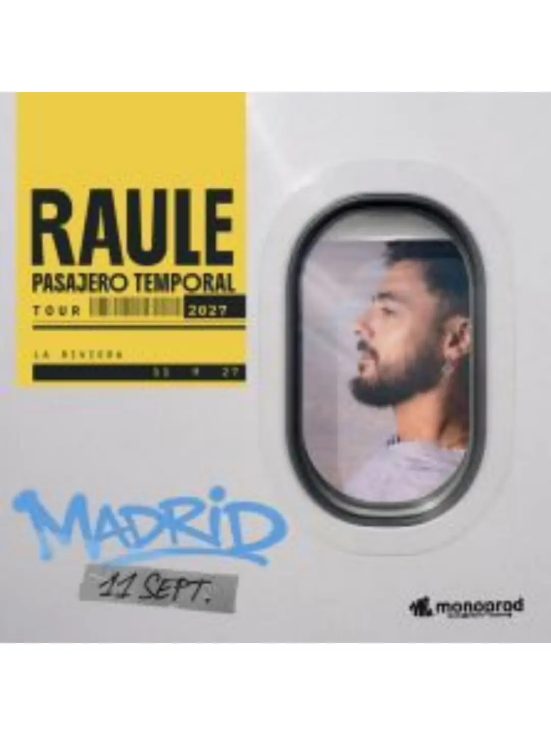Raule - Pasajero Temporal Tour 2027