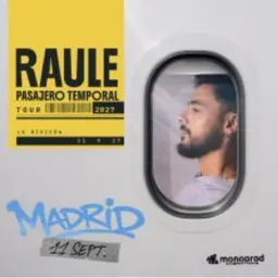Raule - Pasajero Temporal Tour 2027