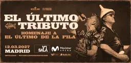 El Último Tributo - Homenaje a El Último de la Fila