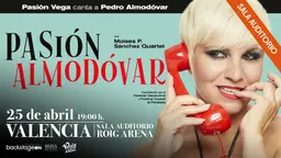 Pasión Vega - Pasión Almodóvar